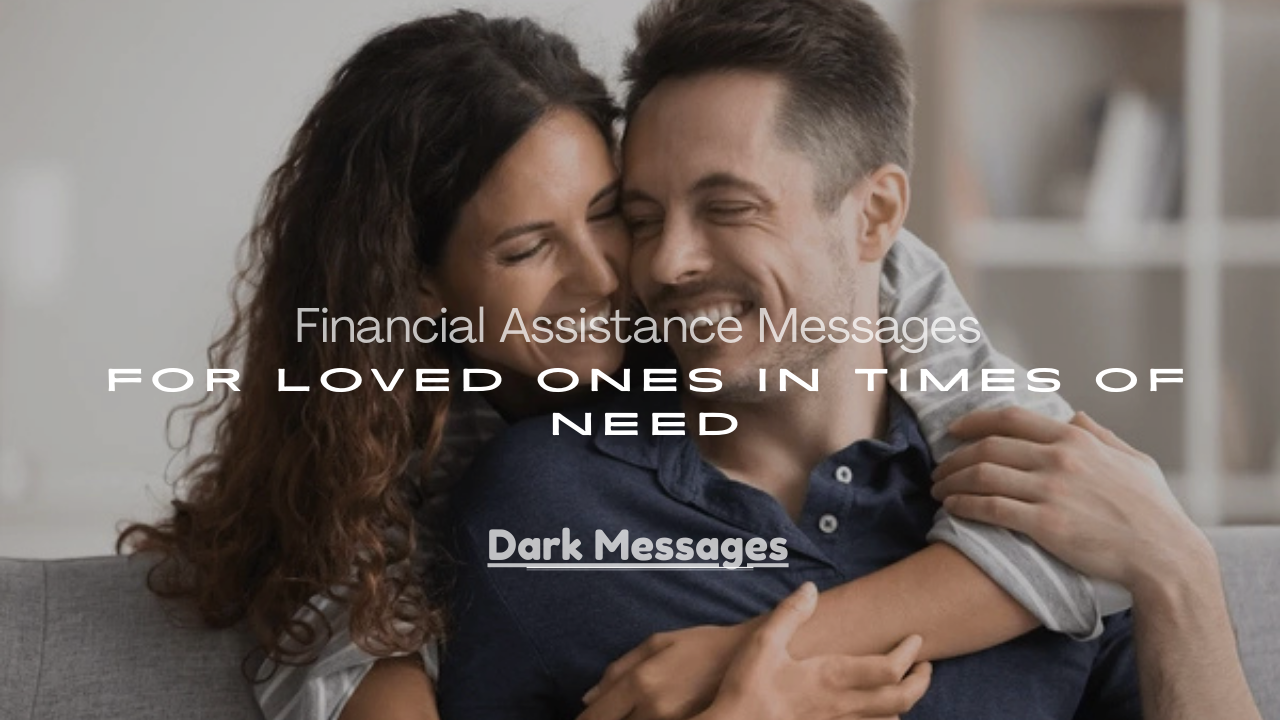 Messages for Loved Ones in Times of Need