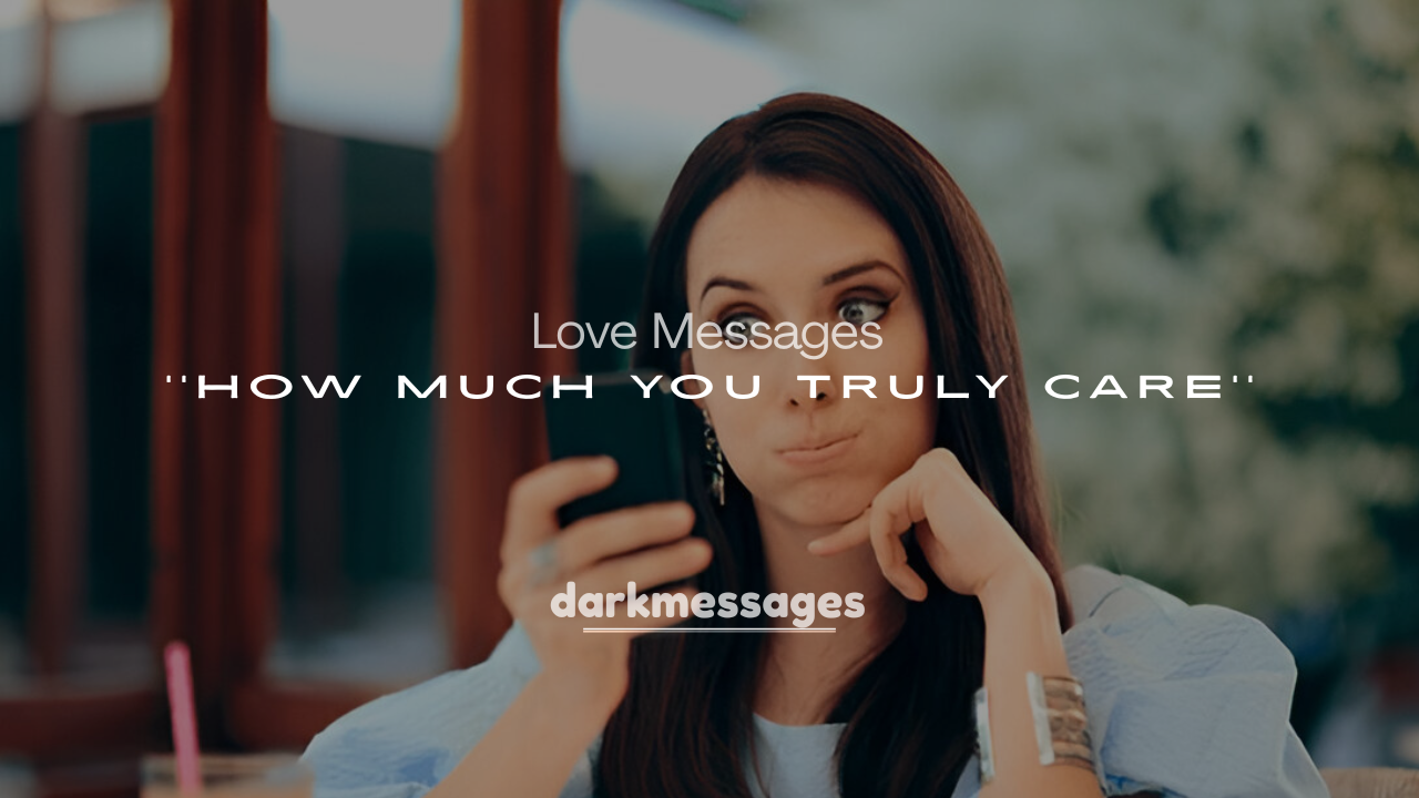 250+ Deep Love Messages for Her That Show How Much You Truly Care