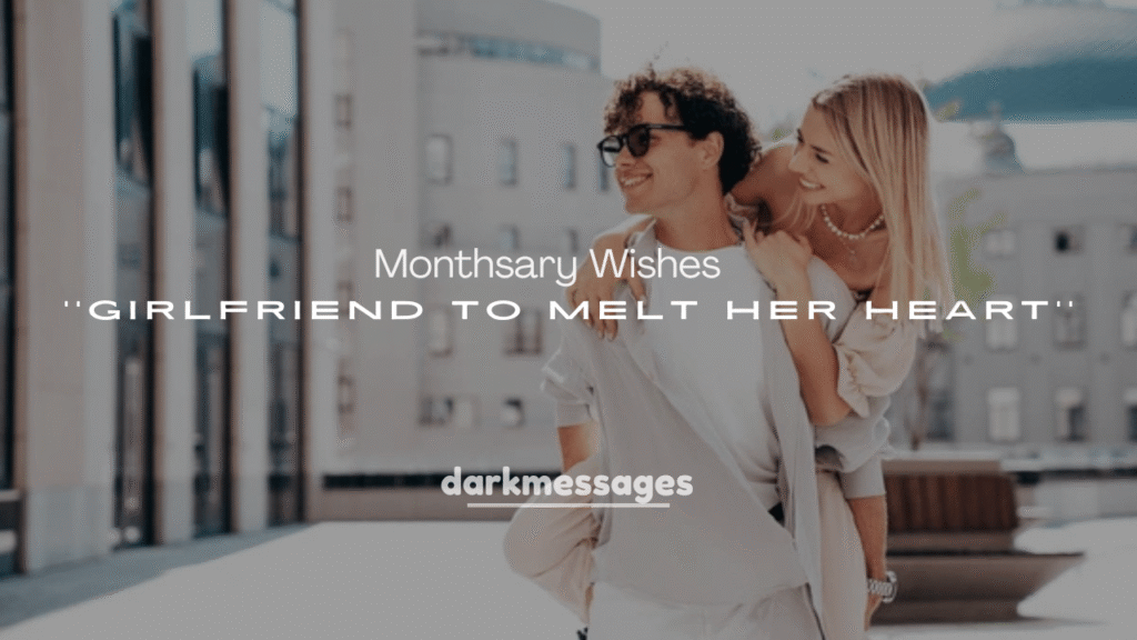 250+ Lovely 11th Monthsary Wishes for Girlfriend to Melt Her Heart