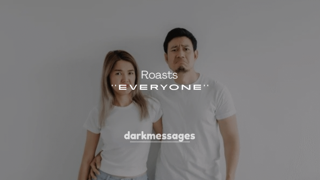 250+ Playful Roasts for Everyone