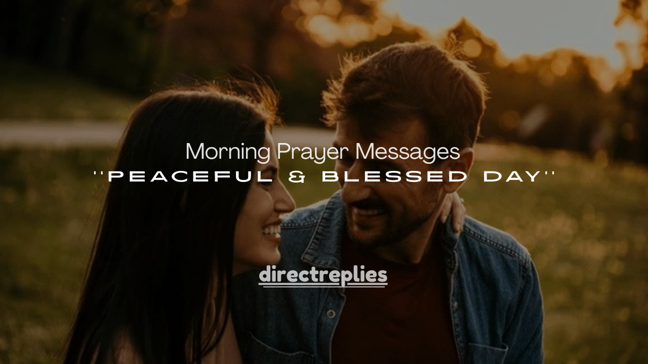50+ Morning Prayer Messages for a Peaceful & Blessed Day