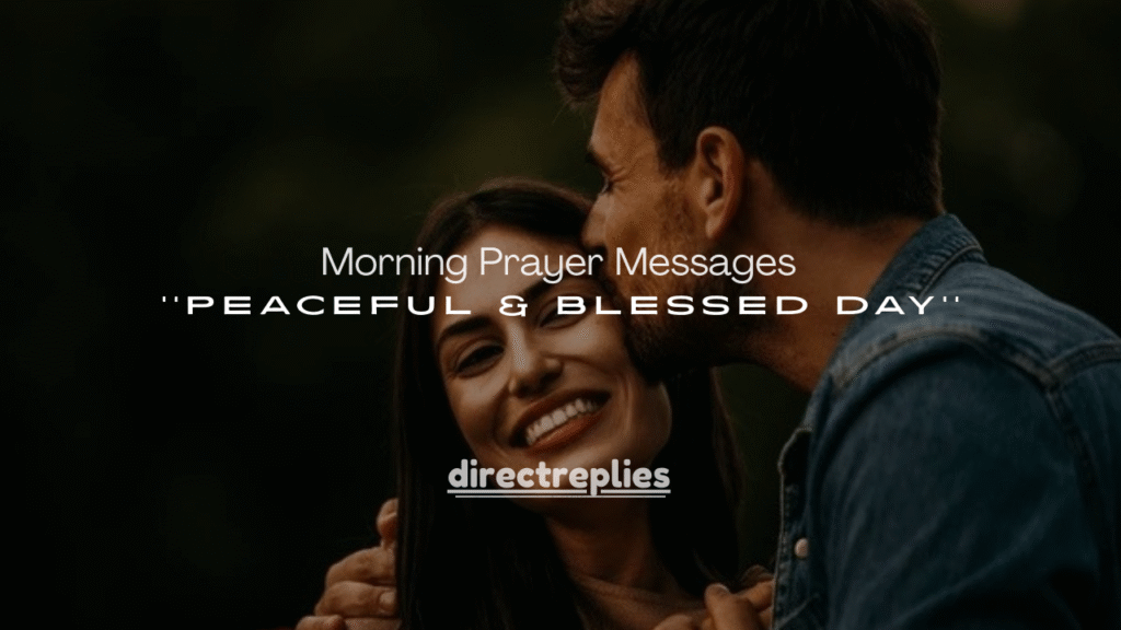 50+ Morning Prayer Messages for a Peaceful & Blessed Day