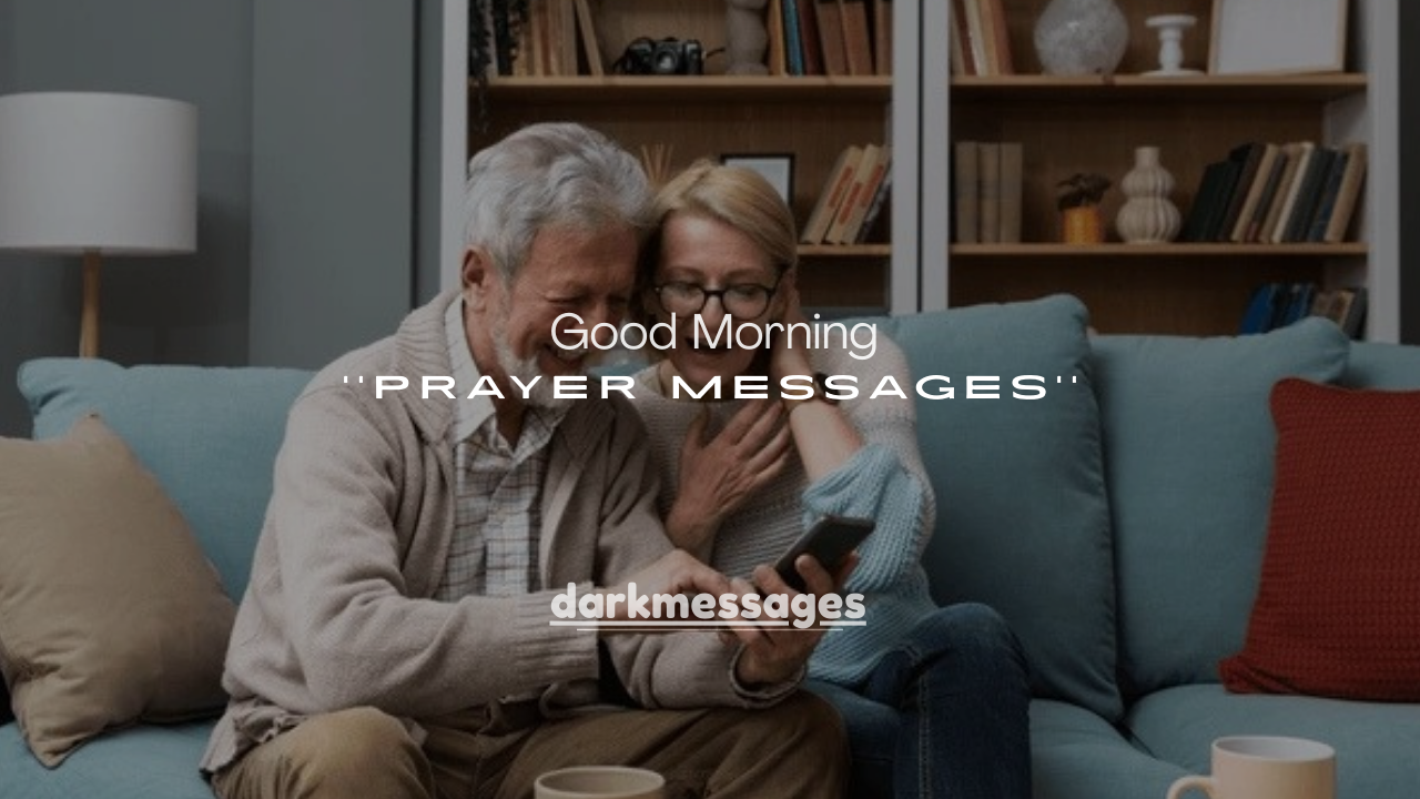120+ Good Morning Prayer Messages (Blessings & Peace)