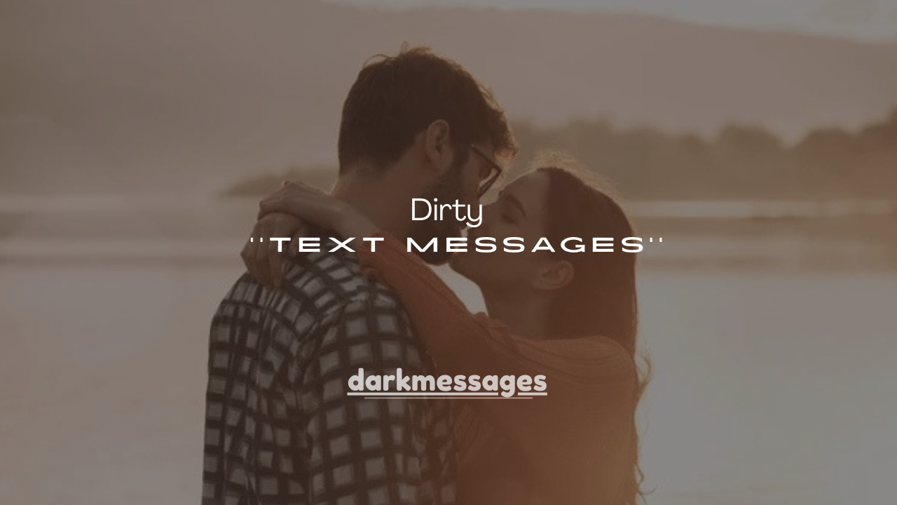 125+ Dirty Good Night Text Messages for Him