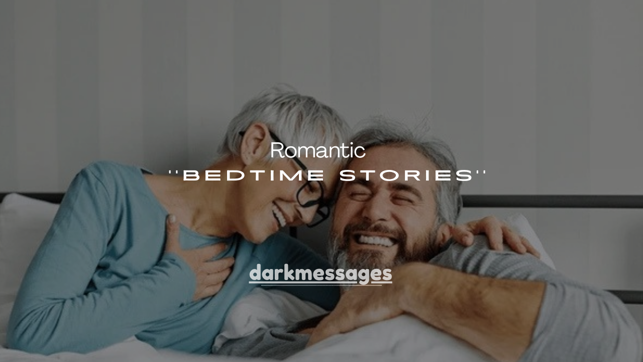 100+ Romantic Bedtime Stories for Girlfriend