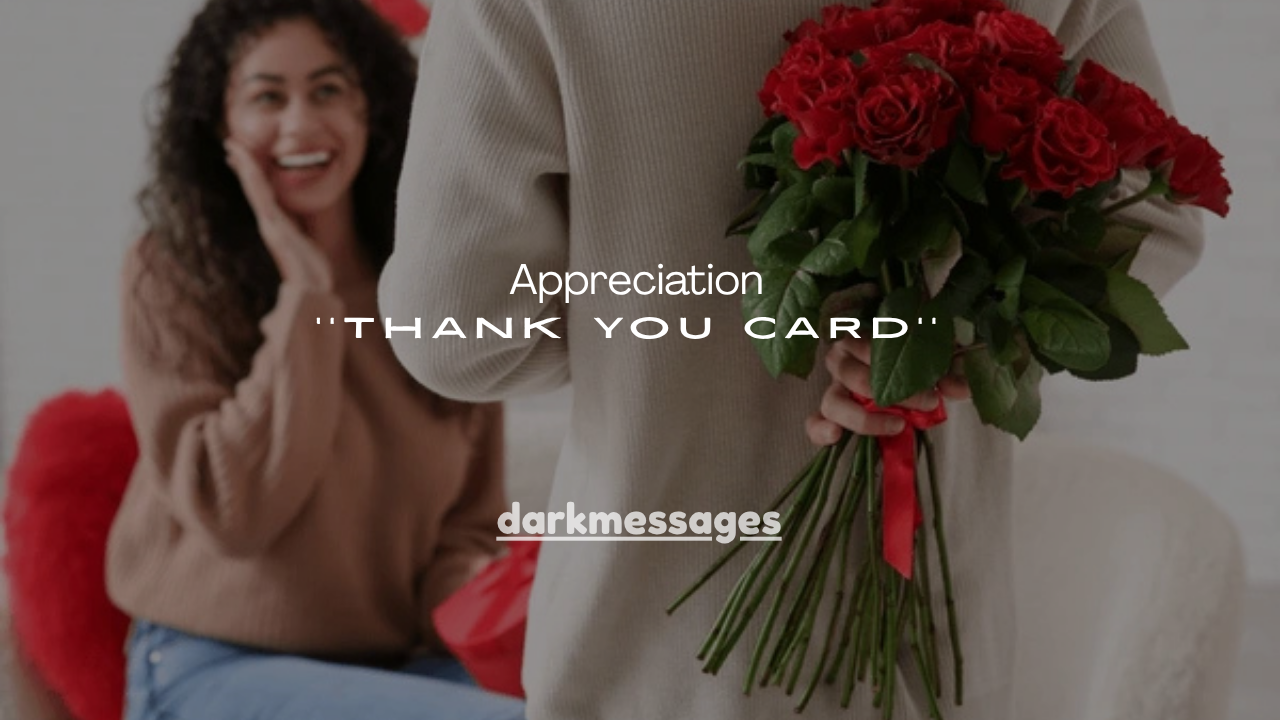 150+ Appreciation Thank You Card Messages for Every Occasion