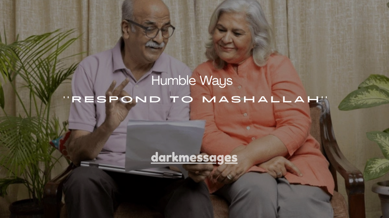 200+ Humble Ways to Respond to Mashallah 