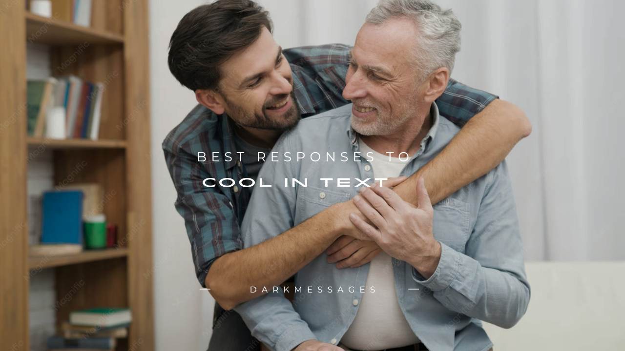 130+ Best Responses to "Cool" in Text
